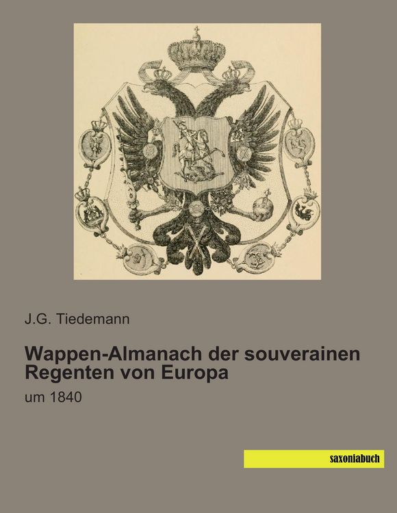Produktbild: Wappen-Almanach der souverainen Regenten von Europa