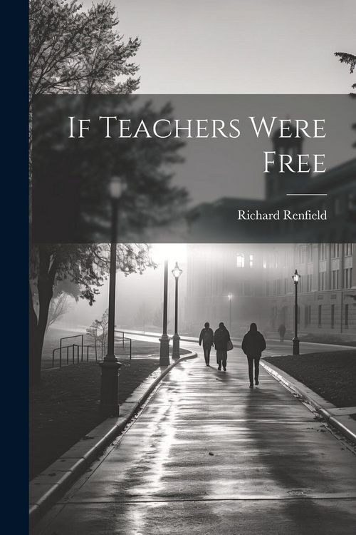 Produktbild: If Teachers Were Free