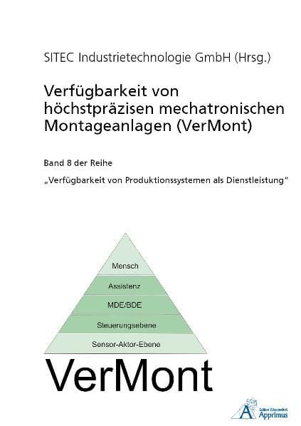 Produktbild: Verf&uuml;gbarkeit von h&ouml;chstpr&auml;zisen mechatronischen Montageanlagen (VerMont)