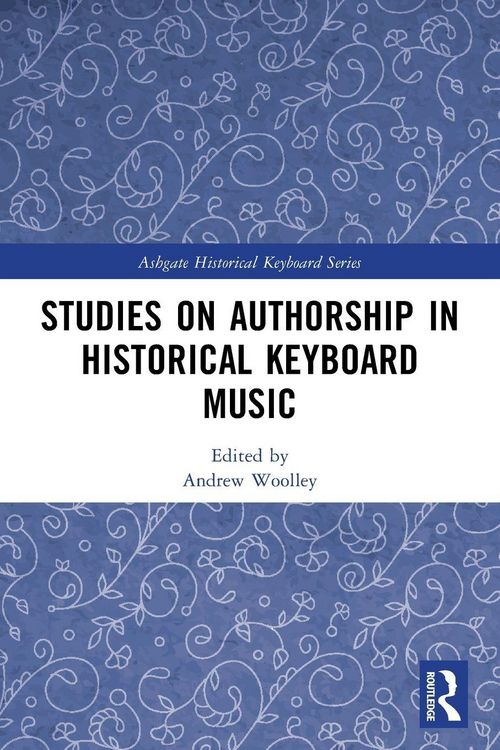 Produktbild: Studies on Authorship in Historical Keyboard Music