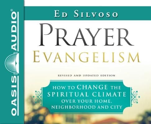 Produktbild: Prayer Evangelism: How to Change the Spiritual Climate Over Your Home, Neighborhood and City