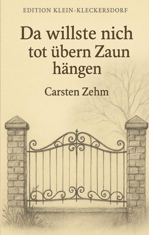 Produktbild: Da willste nich tot &uuml;bern Zaun h&auml;ngen