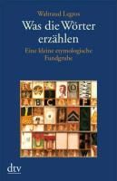 Produktbild: Was die W&ouml;rter erz&auml;hlen
