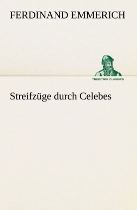 Produktbild: Streifz&uuml;ge durch Celebes