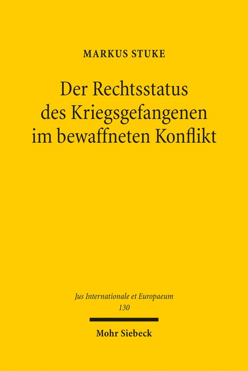Produktbild: Der Rechtsstatus des Kriegsgefangenen im bewaffneten Konflikt