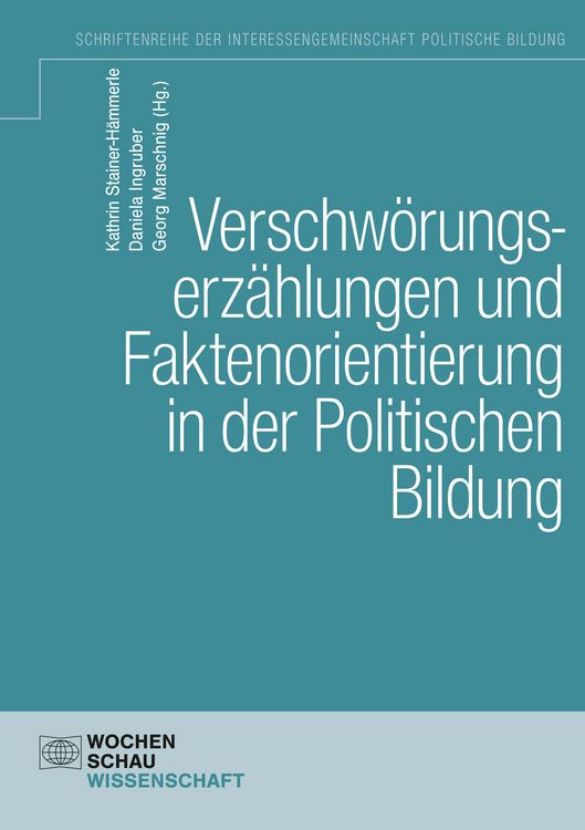 Produktbild: Verschw&ouml;rungserz&auml;hlungen und Faktenorientierung in der Politischen Bildung