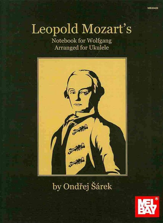 Produktbild: Leopold Mozart's Notebook for Wolfgang Arranged for Ukulele