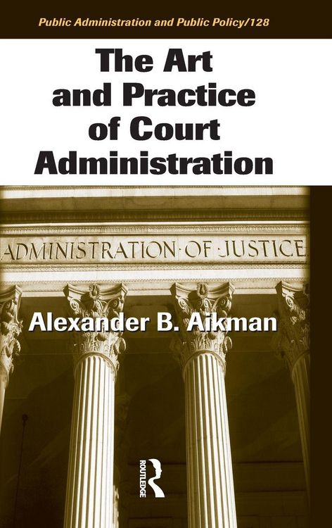 Produktbild: The Art and Practice of Court Administration