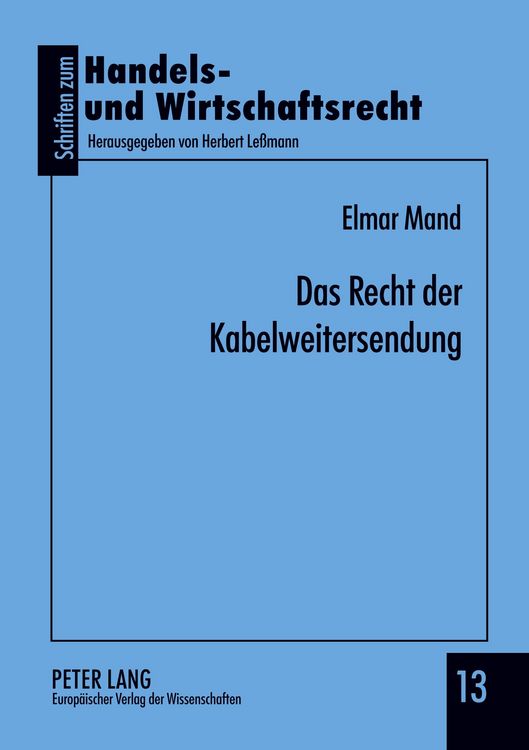 Produktbild: Das Recht der Kabelweitersendung