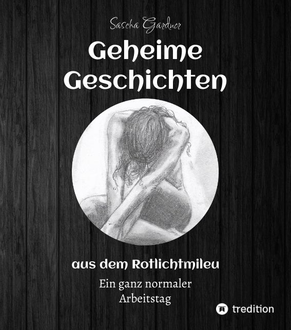 Produktbild: Geheime Geschichten aus dem Rotlichtmilieu BAND 1