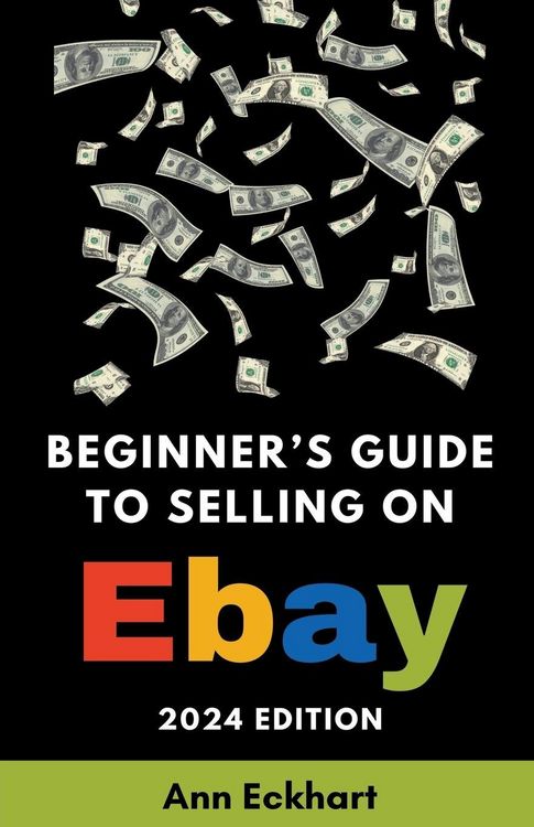 Produktbild: Beginner's Guide To Selling On eBay 2024 Edition