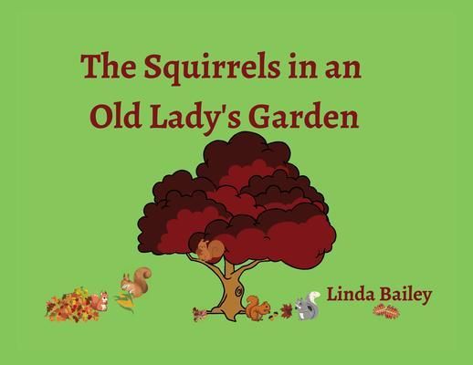 Produktbild: The Squirrels in an Old Lady's Garden