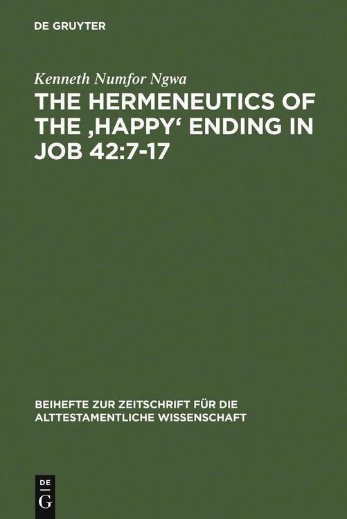 Produktbild: The Hermeneutics of the 'Happy' Ending in Job 42:7-17