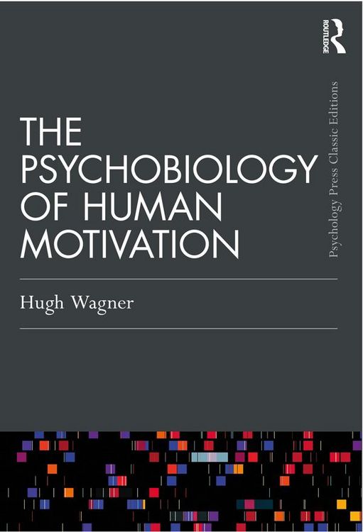 Produktbild: The Psychobiology of Human Motivation
