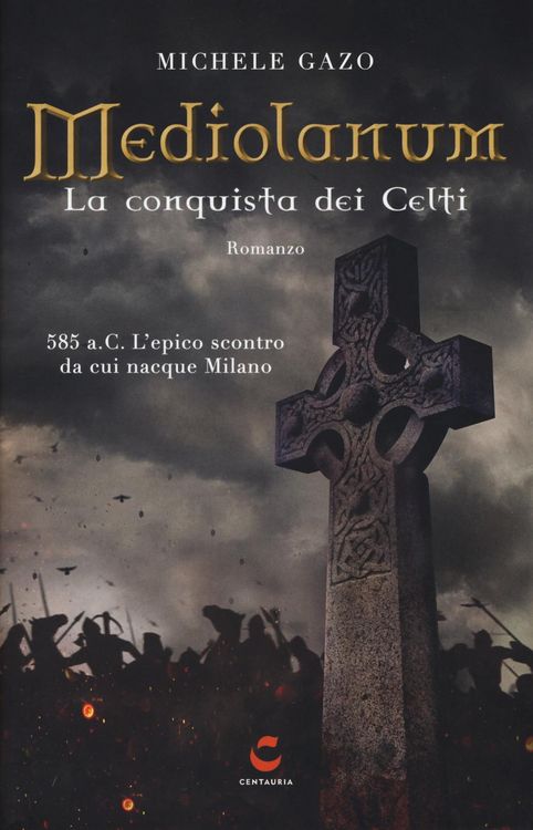 Produktbild: Mediolanum. La conquista dei Celti
