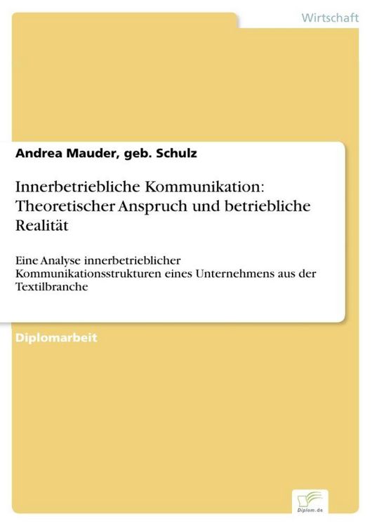 Produktbild: Innerbetriebliche Kommunikation: Theoretischer Anspruch und betriebliche Realit&auml;t