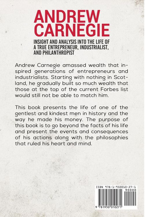 Produktbild: Andrew Carnegie - Insight and Analysis into the Life of a True Entrepreneur, Industrialist, and Philanthropist