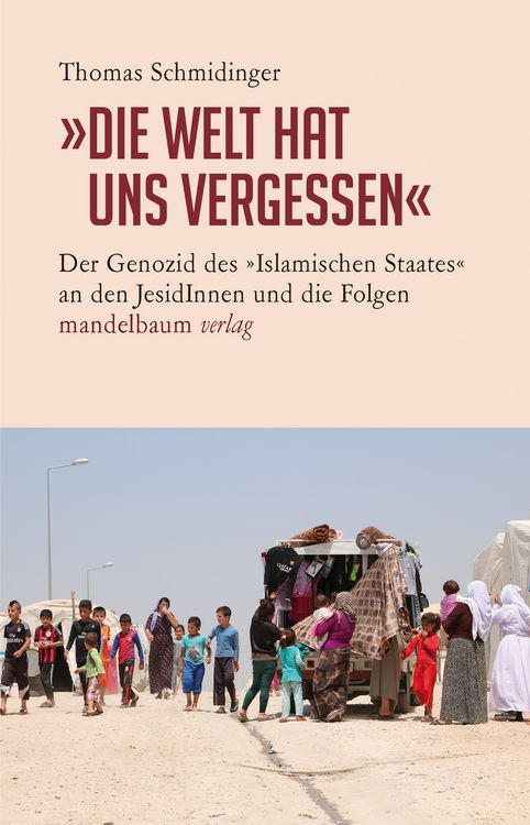 Produktbild: &raquo;Die Welt hat uns vergessen&laquo;
