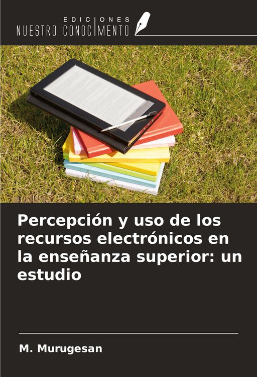 Produktbild: Percepci&oacute;n y uso de los recursos electr&oacute;nicos en la ense&ntilde;anza superior: un estudio