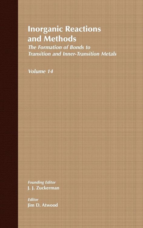 Produktbild: Inorganic Reactions and Methods, the Formation of Bonds to Transition and Inner-Transition Metals