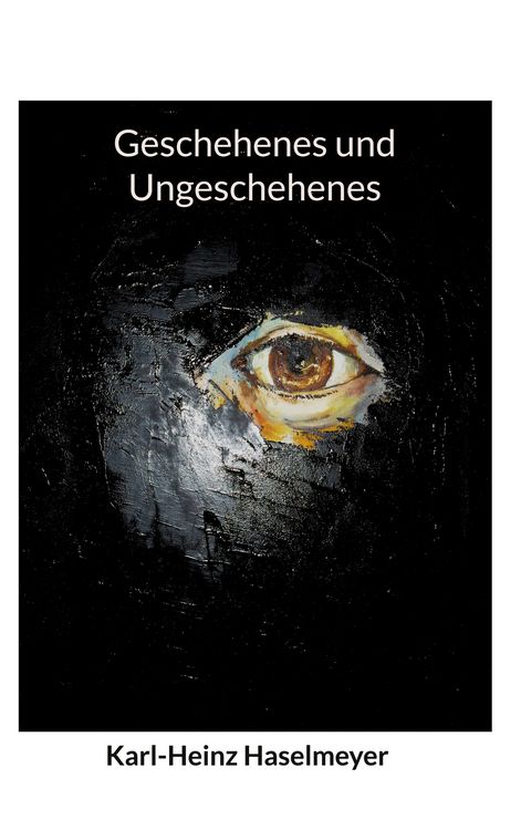Produktbild: Geschehenes und Ungeschehenes