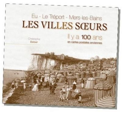 Produktbild: Villes soeurs les il y a 100 ans