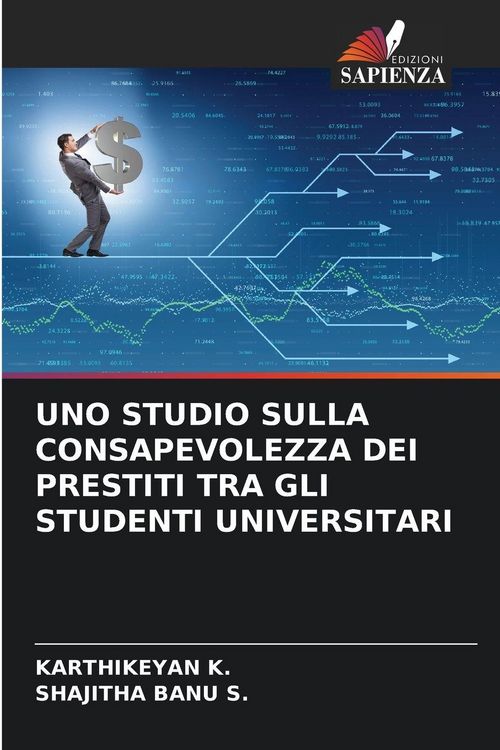 Produktbild: Uno Studio Sulla Consapevolezza Dei Prestiti Tra Gli Studenti Universitari
