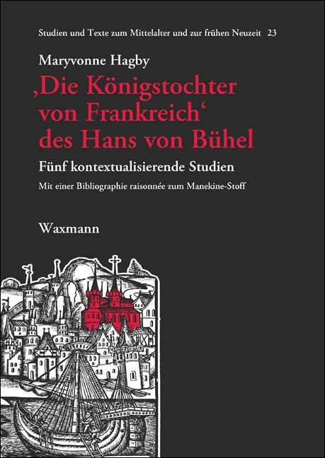 Produktbild: &sbquo;Die K&ouml;nigstochter von Frankreich&lsquo; des Hans von B&uuml;hel