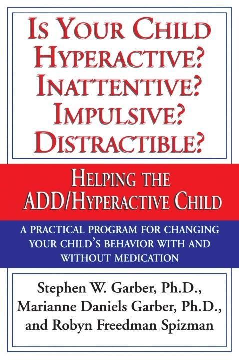 Produktbild: Is Your Child Hyperactive? Inattentive? Impulsive? Distractable?