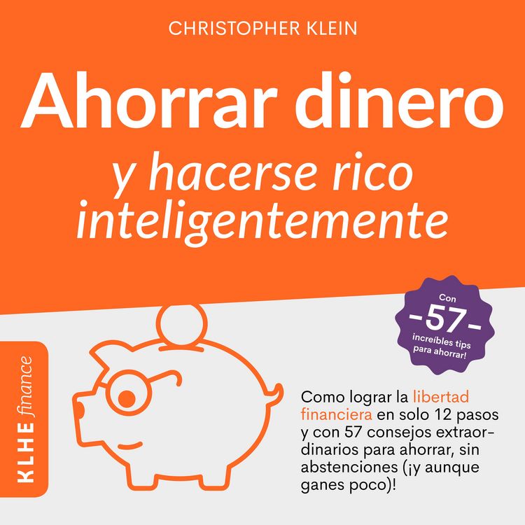 Produktbild: Ahorrar Dinero y Hacerse Rico Inteligentemente