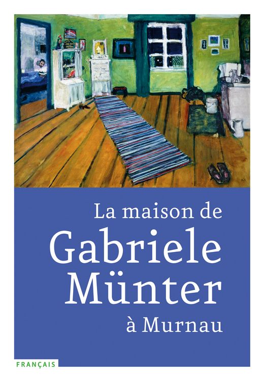 Produktbild: La maison de Gabriele M&uuml;nter &agrave; Murnau
