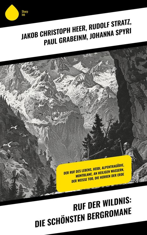 Produktbild: Ruf der Wildnis: Die sch&ouml;nsten Bergromane