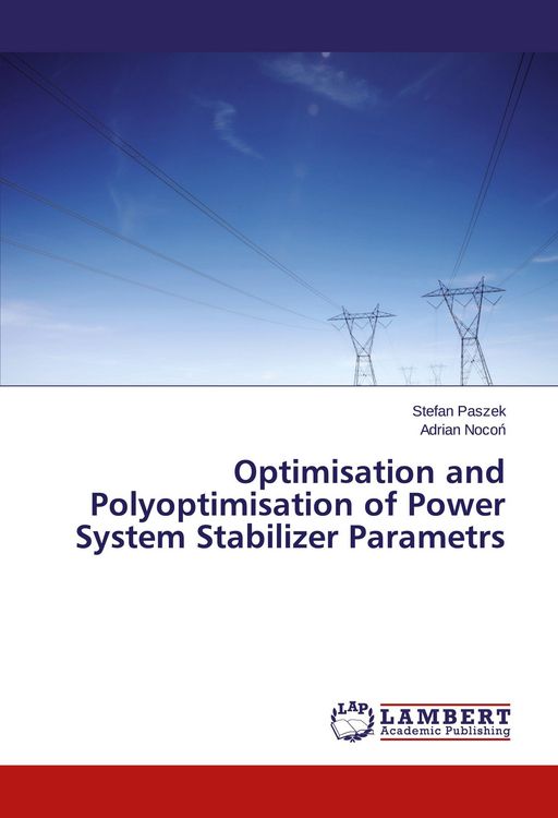 Produktbild: Optimisation and Polyoptimisation of Power System Stabilizer Parametrs