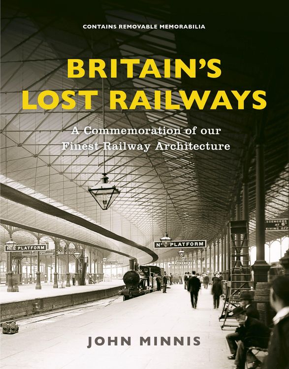 Produktbild: Minnis, J: Britain's Lost Railways