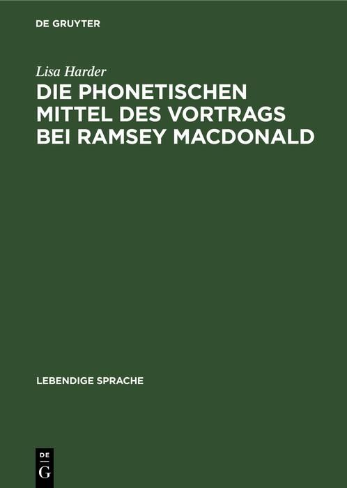 Produktbild: Die phonetischen Mittel des Vortrags bei Ramsey MacDonald