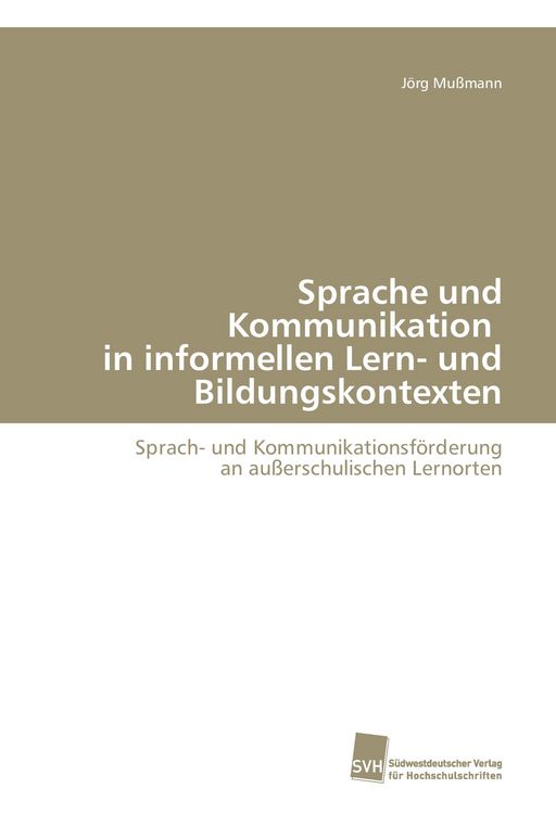 Produktbild: Sprache und Kommunikation in informellen Lern- und Bildungskontexten