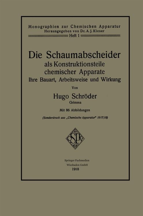 Bild vom Artikel Die Schaumabscheider als Konstruktionsteile chemischer Apparate vom Autor Hugo Schröder