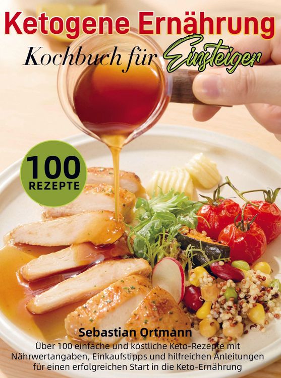 Produktbild: Ketogene Ern&auml;hrung Kochbuch f&uuml;r Einsteiger
