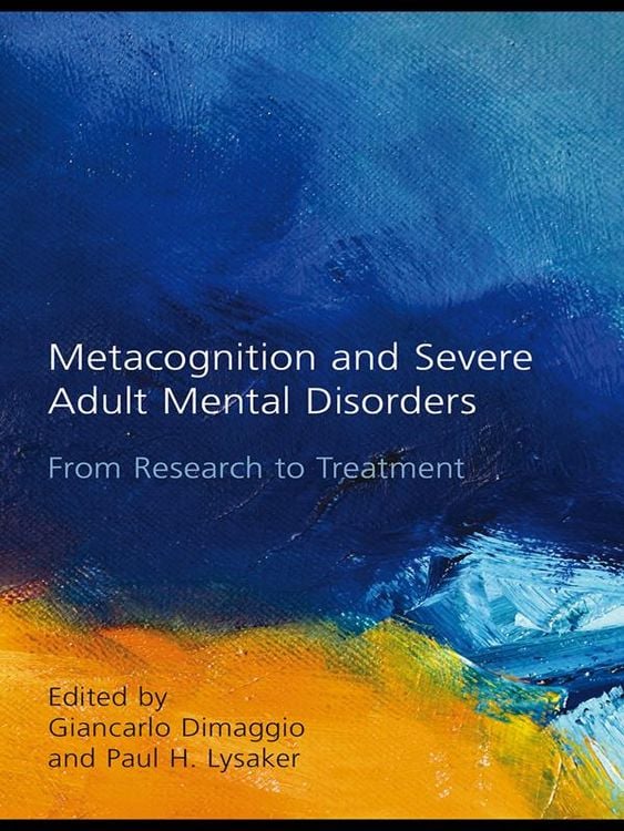 Produktbild: Metacognition and Severe Adult Mental Disorders