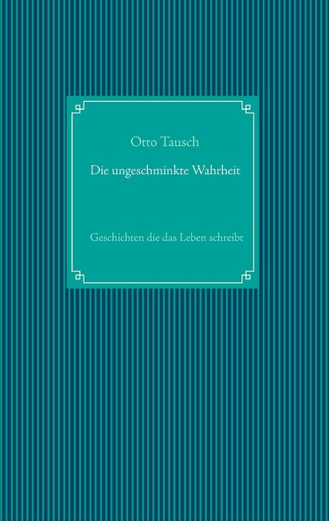 Produktbild: Die ungeschminkte Wahrheit