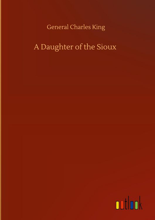 Produktbild: A Daughter of the Sioux