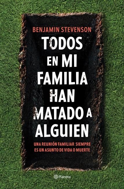 Produktbild: Todos En Mi Familia Han Matado a Alguien / Everyone in My Family Has Killed Someone