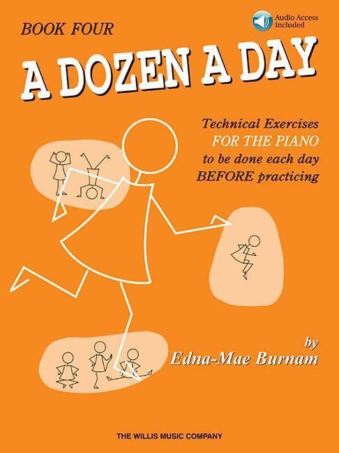 Produktbild: A Dozen a Day: Book 4 Book/Online Audio Piano Sheet Music by Edna-Mae Burnam Piano Technique Exercises with Standard Notation Fingerings & Online Audio Daily Warm Up Practice for Piano Keyboard