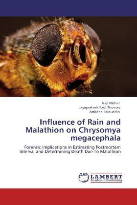 Produktbild: Mahat, N: Influence of Rain and Malathion on Chrysomya megac