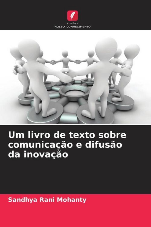 Produktbild: Um livro de texto sobre comunica&ccedil;&atilde;o e difus&atilde;o da inova&ccedil;&atilde;o