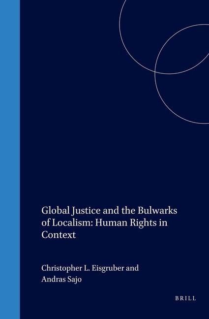 Produktbild: Global Justice and the Bulwarks of Localism: Human Rights in Context