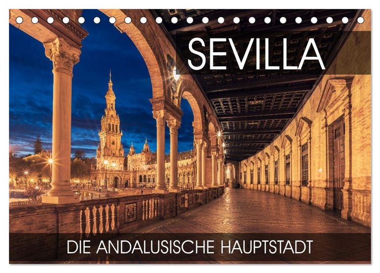 Produktbild: Sevilla - die andalusische Hauptstadt (Tischkalender 2026 DIN A5 quer), CALVENDO Monatskalender