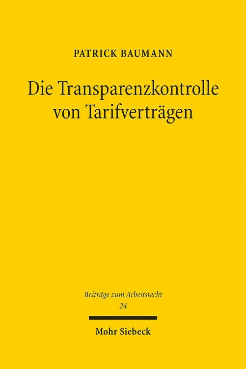 Produktbild: Die Transparenzkontrolle von Tarifvertr&auml;gen