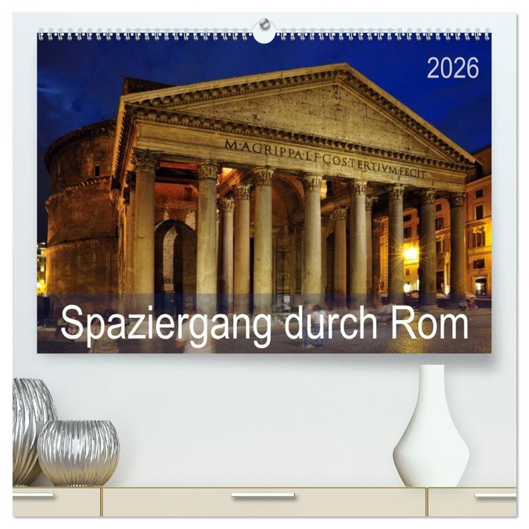 Produktbild: Spaziergang durch Rom (hochwertiger Premium Wandkalender 2026 DIN A2 quer), Kunstdruck in Hochglanz