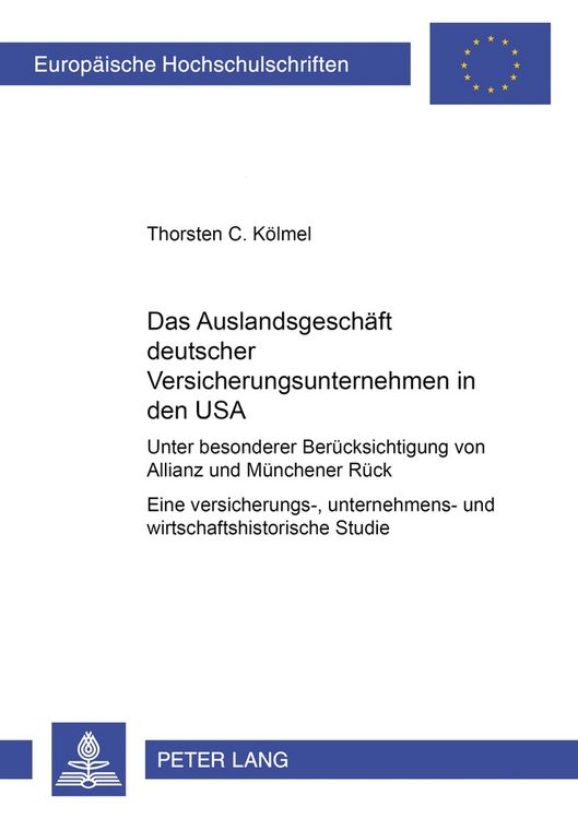 Produktbild: Das Auslandsgesch&auml;ft deutscher Versicherungsunternehmen in den USA